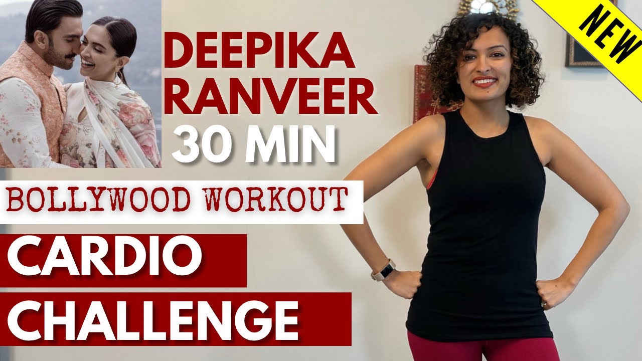 CARDIO CHALLENGE 30 minute DEEPIKA RANVEER Bollywood Dance Workout | Burns 200-450cal | Weight Loss*