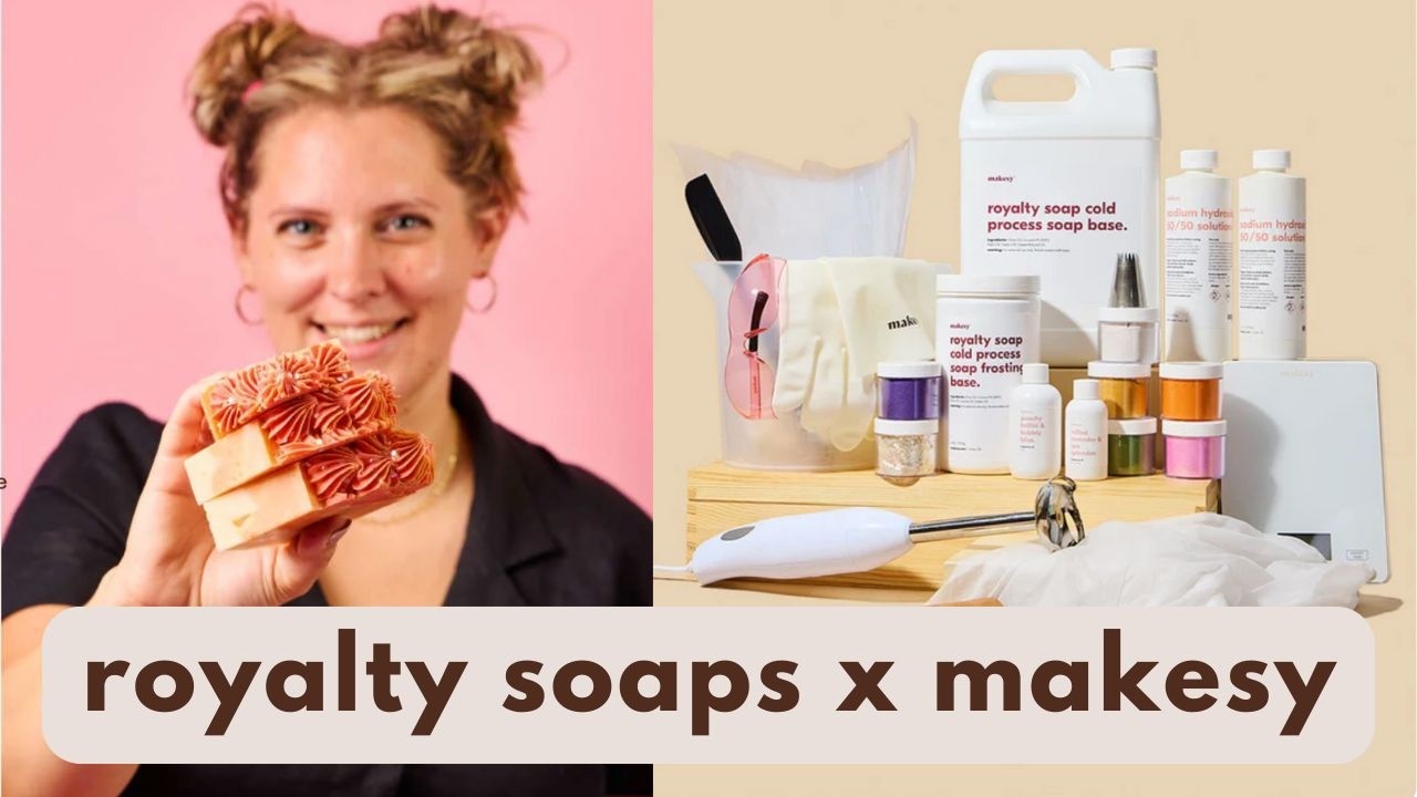 Introducing the Royalty Soaps x Makesy Collab ✨🧼 soap kits, fragrances, supplies, etc.