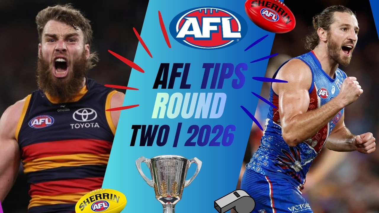 Round Two Tips | AFL 2026