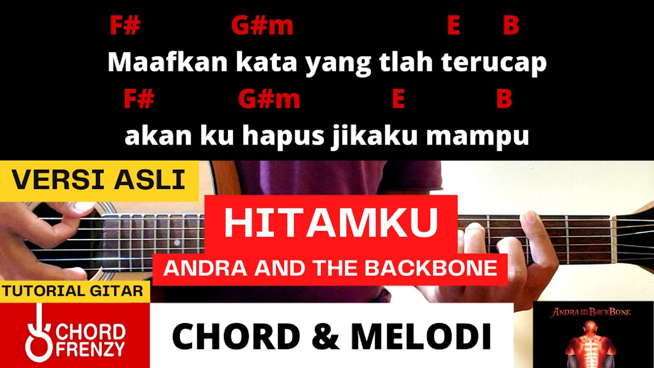 Tutorial Gitar (HITAMKU) - Andra and The Backbone || Chord & Melodi Versi Asli