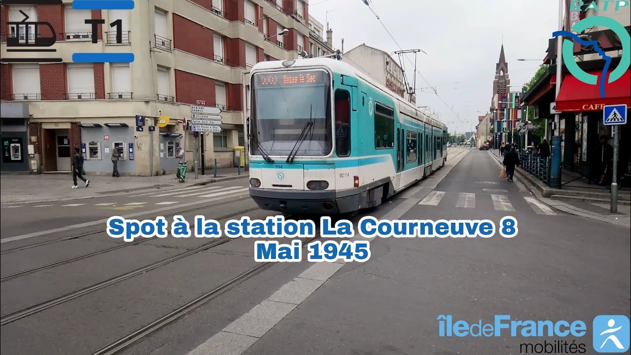 [Tramway T1 RATP] Spot à la station La Courneuve 8 Mai 1945