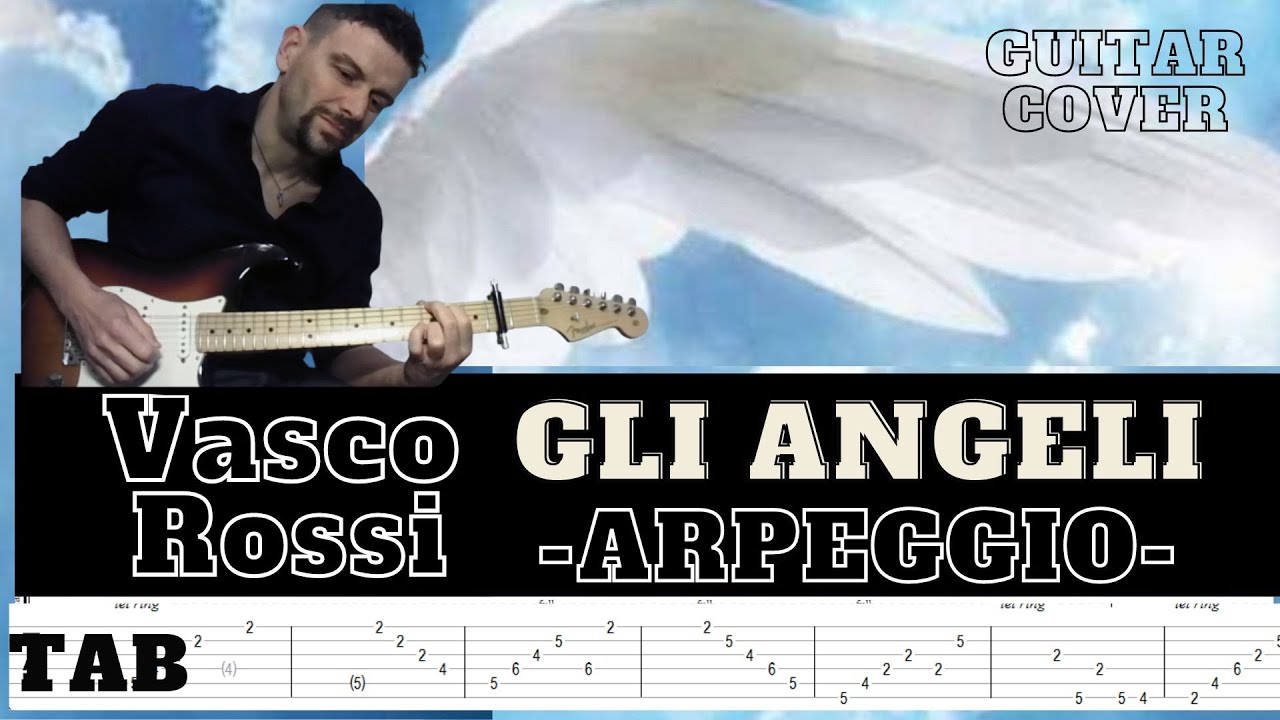 Vasco Rossi Gli Angeli Guitar Cover | Arpeggio | Guitar Tab | Tutorial | Spartito | Velocità -40%