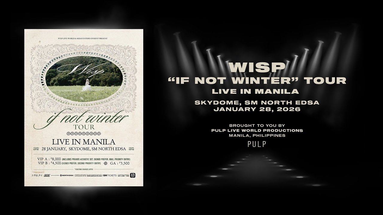 WISP “If Not Winter” TOUR LIVE IN MANILA After Movie