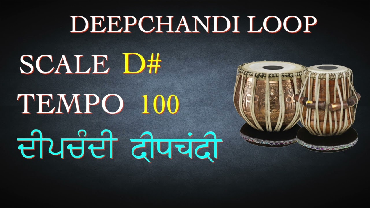 Deepchandi loop | Scale D# 100 bpm | Deepchandi | Tabla For Practice vocal | Deepchandi tabla loop