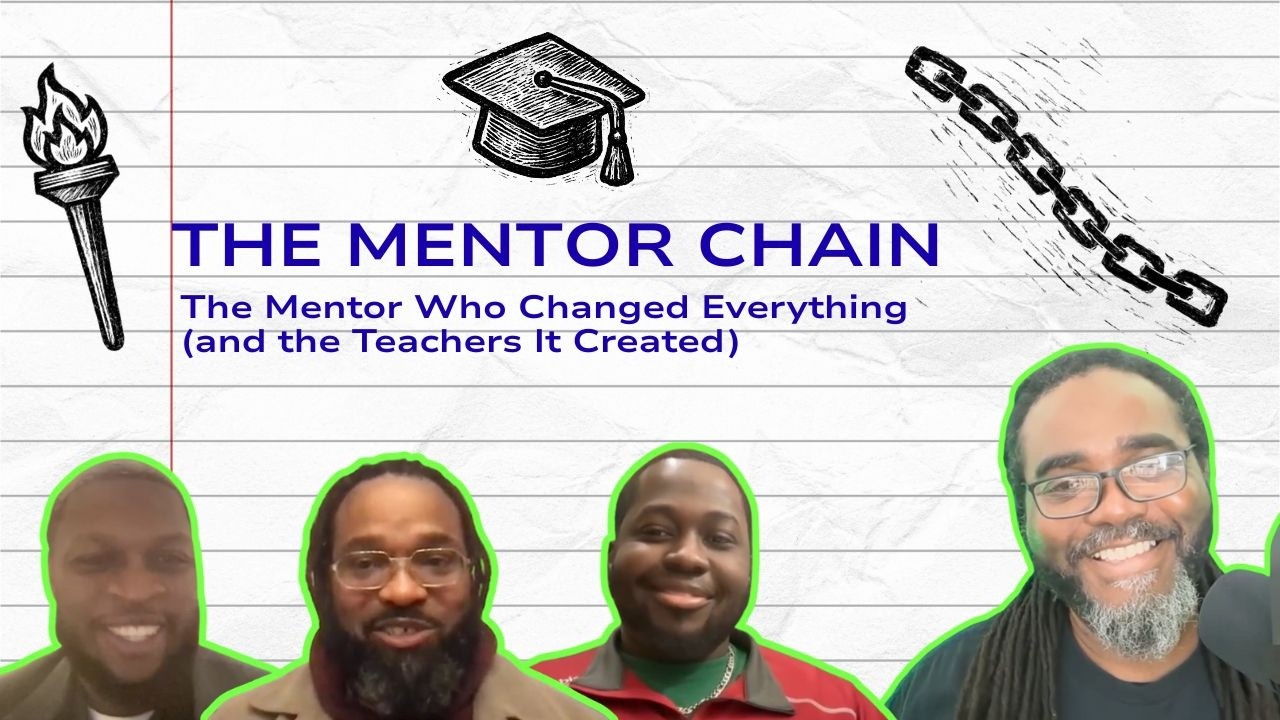 #59 | The Mentorship Lineage of Black Male Educators: Jacob Cory Gold, Dr. Willie Williams, Regin...