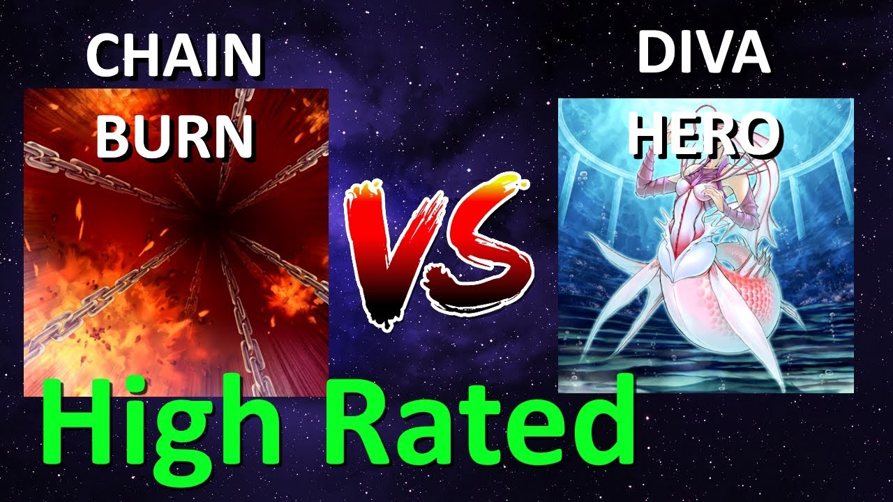 Chain burn vs Diva hero | Edison Format | Dueling Book
