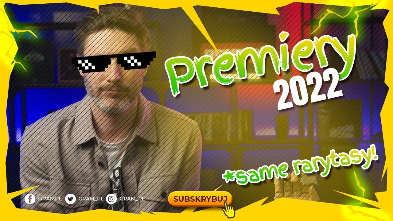 Gram TV News | Nadchodzące premiery 2022 o kt&oacute;rych mogłeś nie słyszeć!