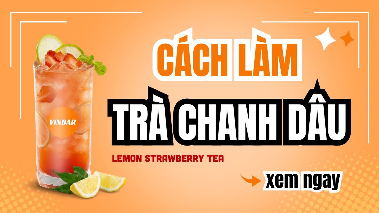 Hướng Dẫn L&agrave;m C&ocirc;ng Thức Tr&agrave; Chanh D&acirc;u | Lemon Strawberry Tea #recipe