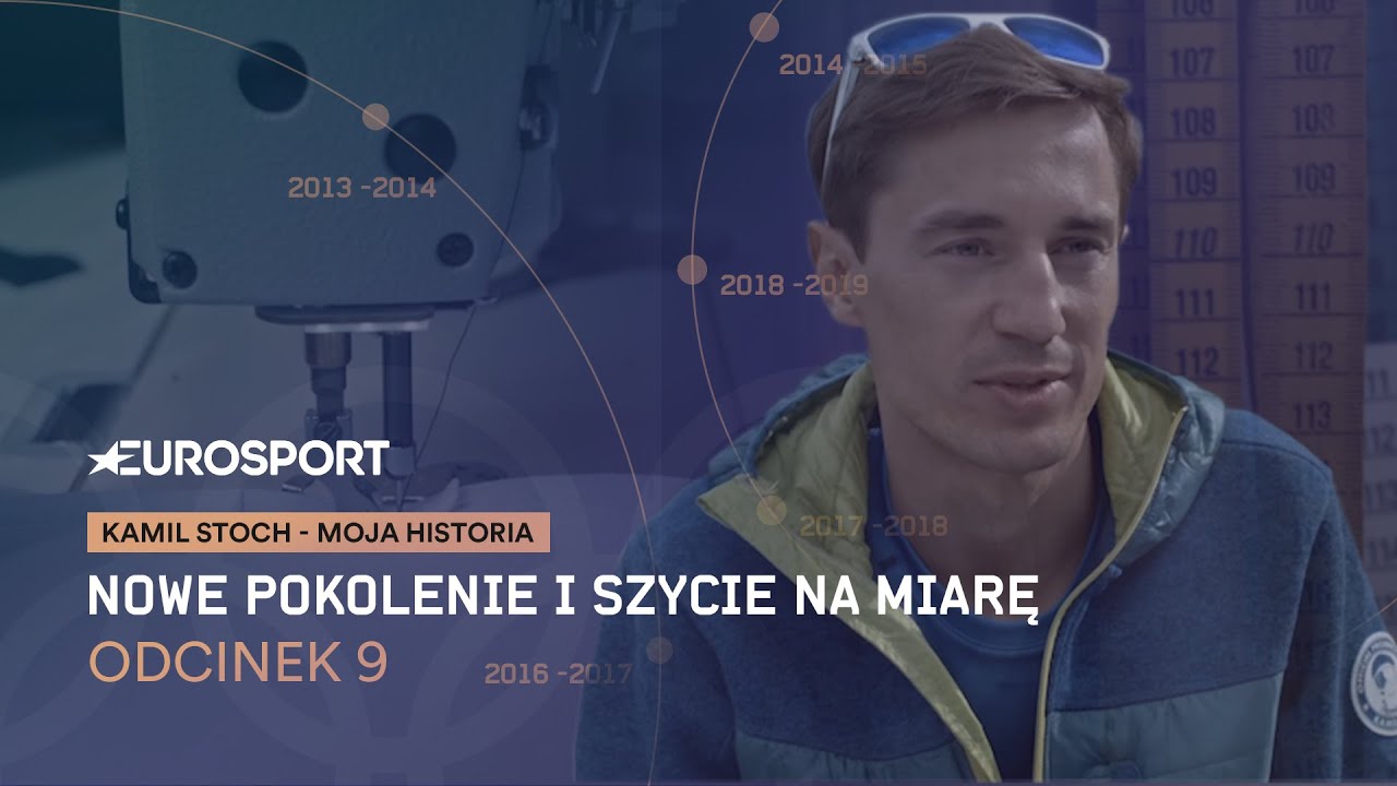 Kamil Stoch - Moja Historia. Odcinek 9. Nowe pokolenie i szycie na miarę
