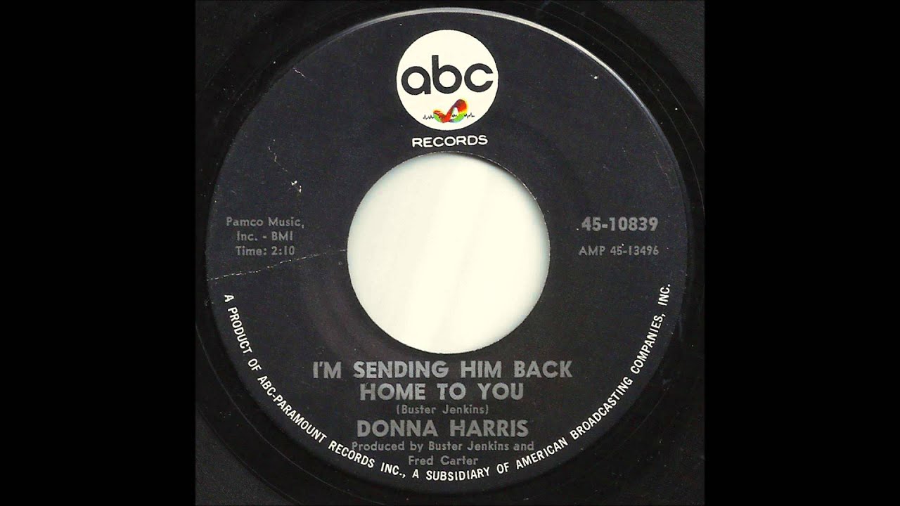 Donna Harris - I'm Sending Him Back To You