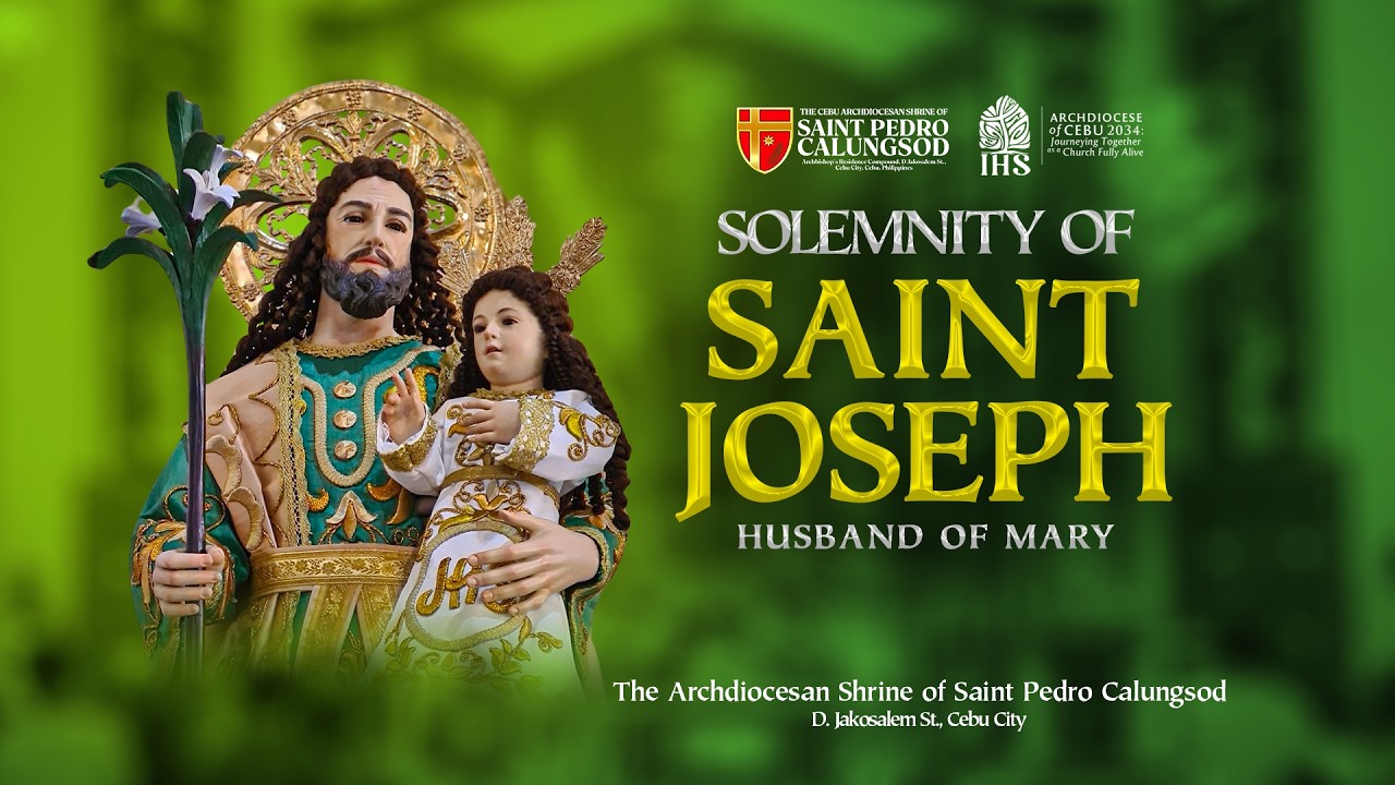 March 19, 2026   |  Solemnity of Saint Joseph, Husband of the Blessed Virgin Mary