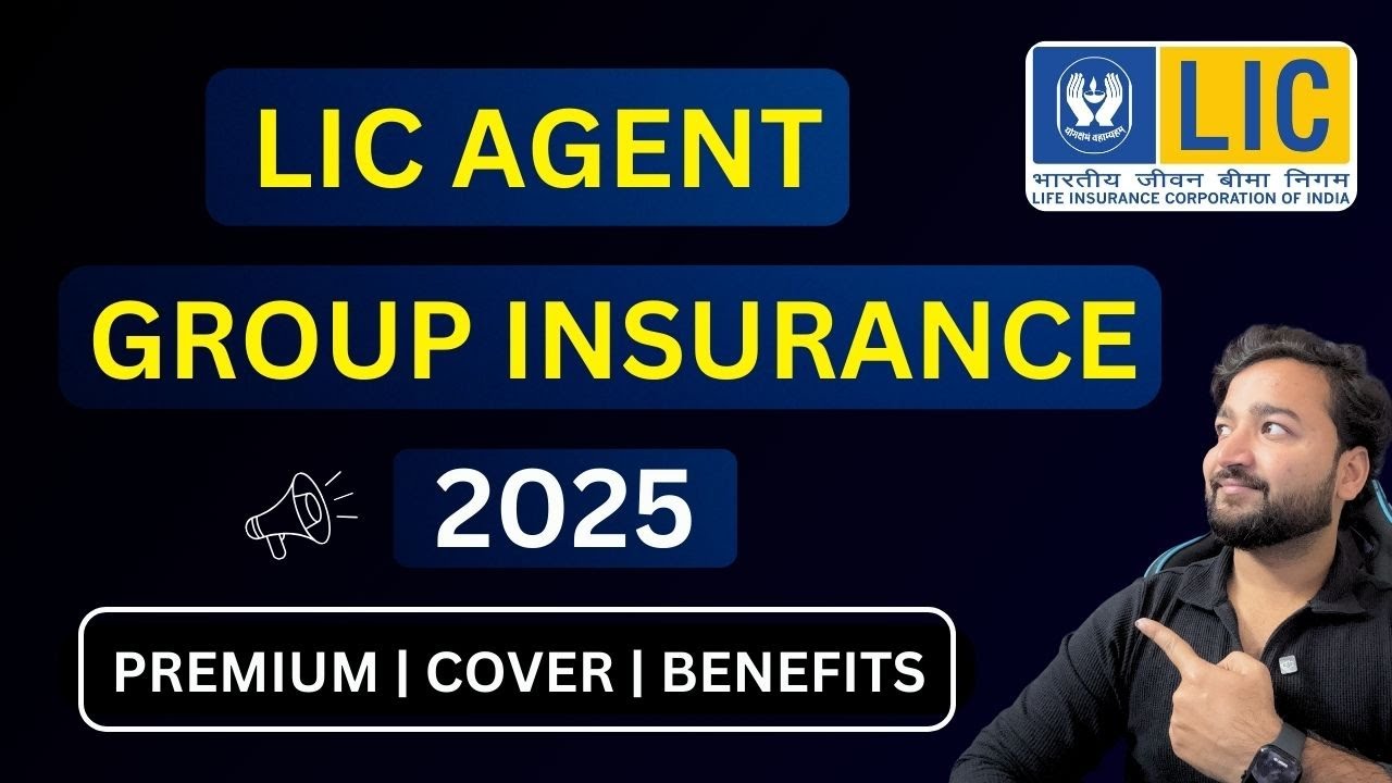 LIC Agent Group Insurance Scheme 2025 details | LIC Agent Group Insurance Cover and Premium 2025