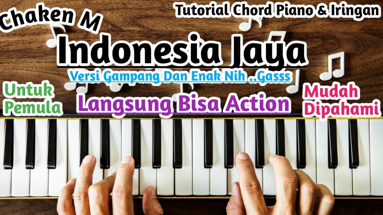 Chord Piano Indonesia Jaya Chaken M