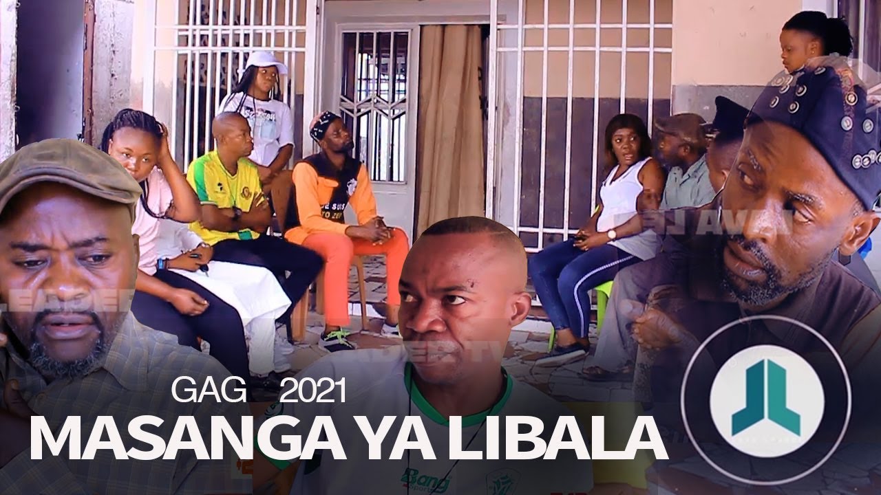 NEW GAG 2021 MASANGA YA LIBALA /LAVA LEADER/LIYANZI/MUKWATA/TILDE/MA MPATA/MUKUMBA/
