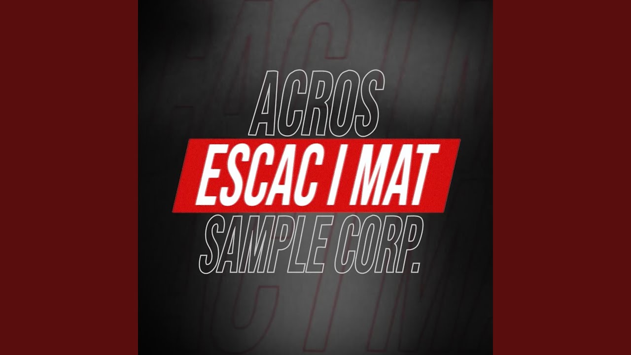 Escac I Mat (feat. Acros)