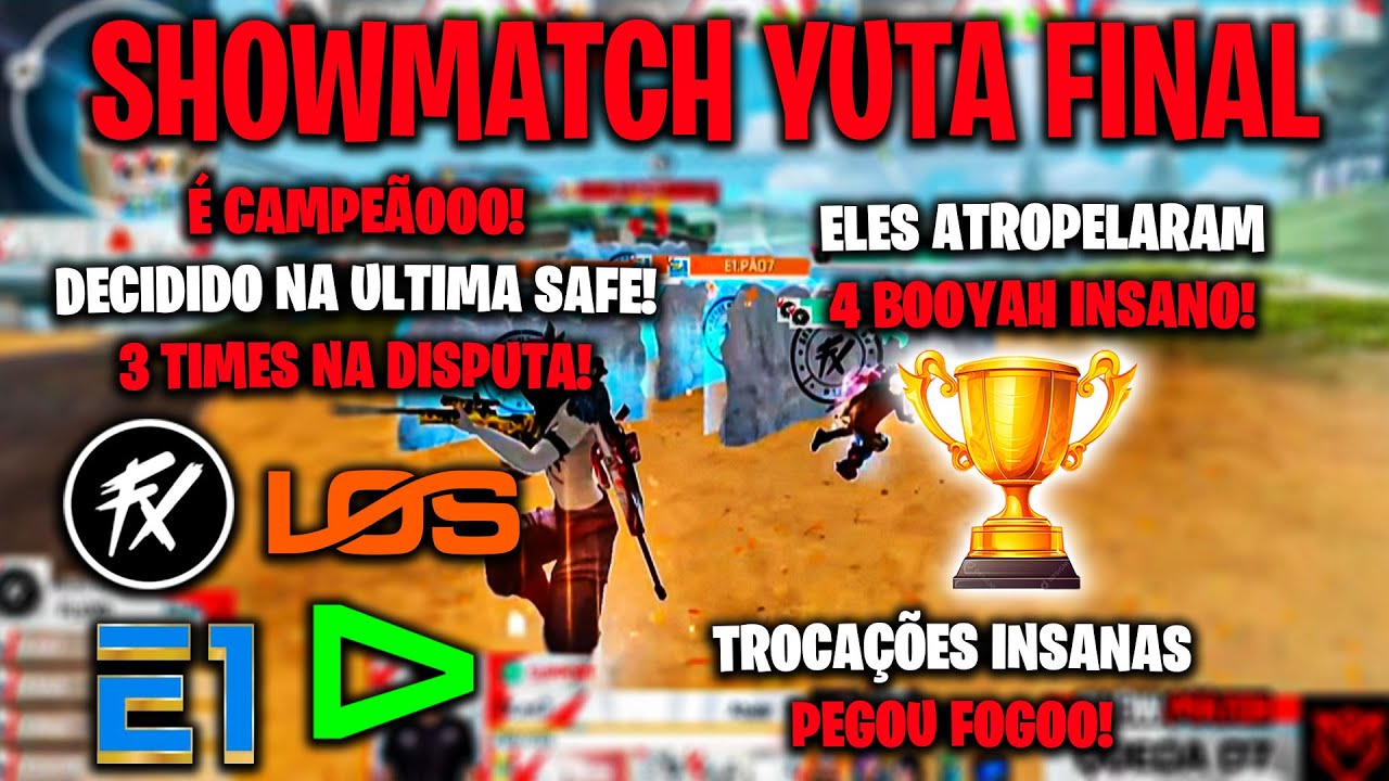 É CAMPEÃOOO! FLUXO LOS E1 LOUD! ELES ATROPELARAM 4 BOOYAH PEGOU FOGO NA FINAL DO SHOWMATCH YUTA!