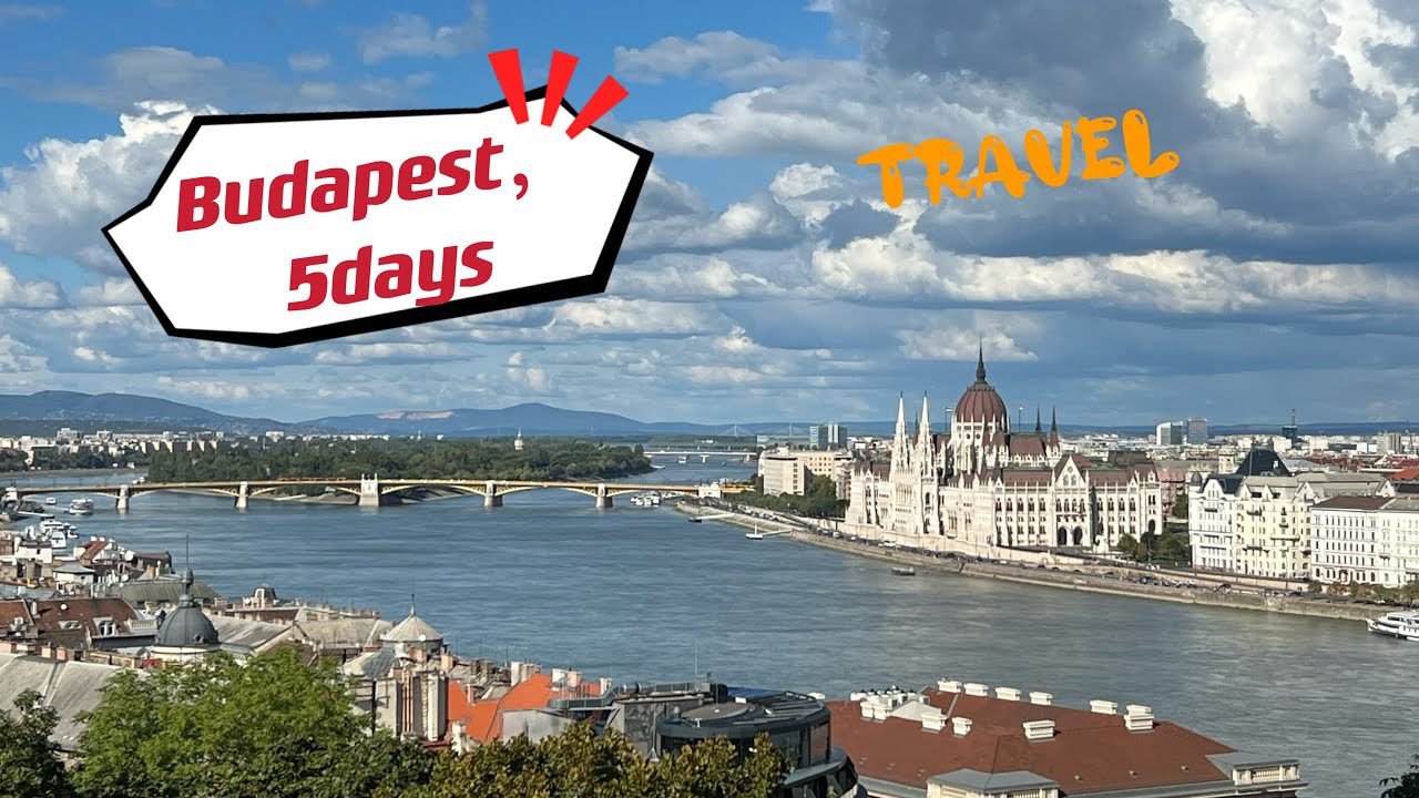 布达佩斯5日游记（中欧5国自由行-1）#Budapest