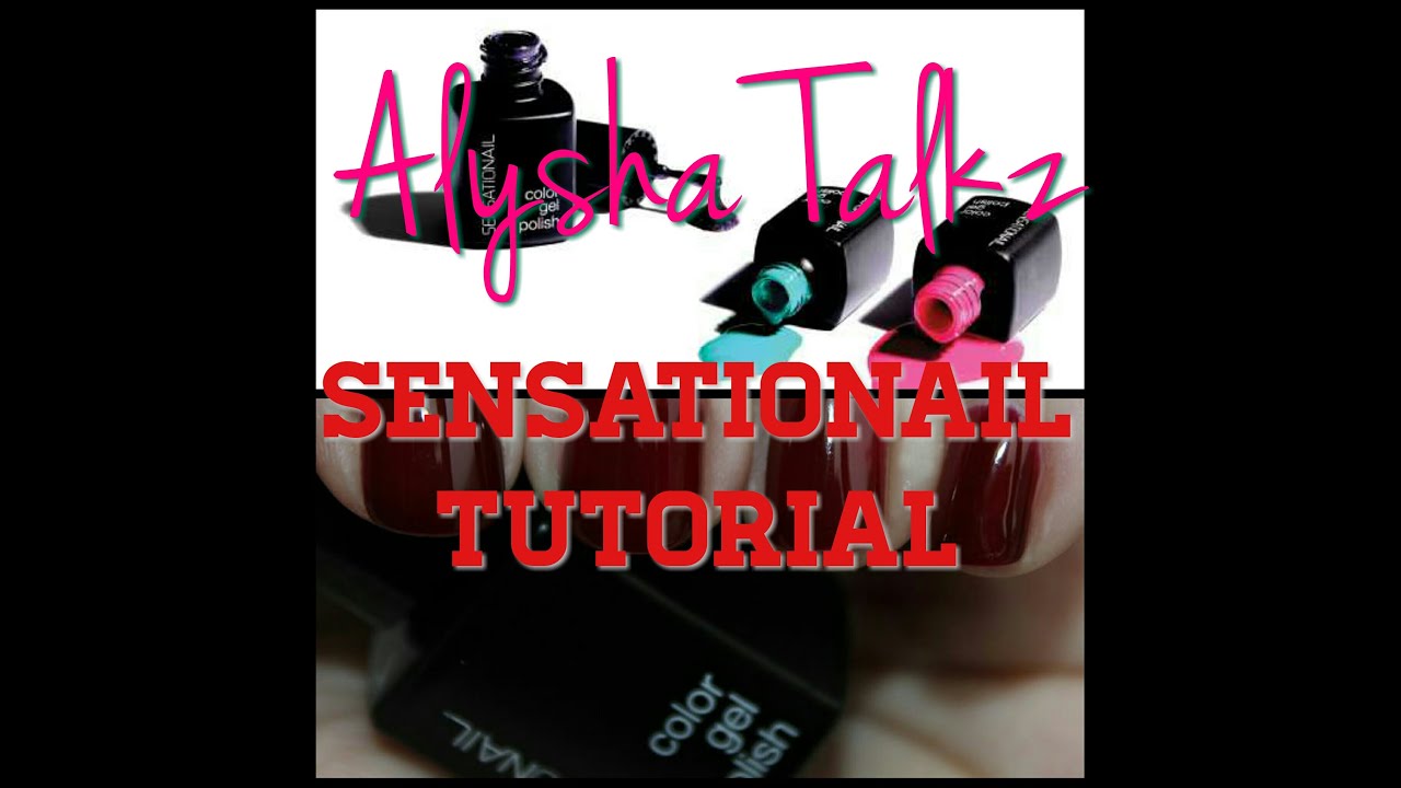 Sensationail Tutorial