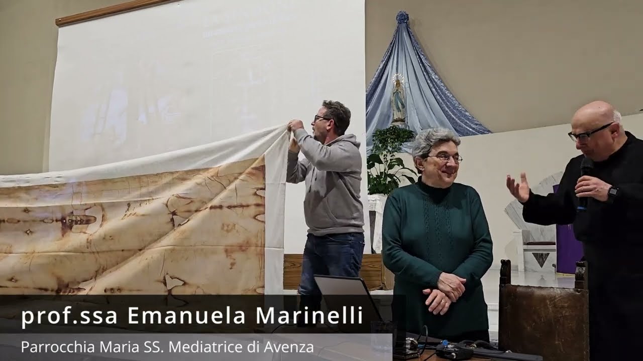 La sindone. Un mistero pieno di Luce. Dottoressa Emanuela Marinelli.