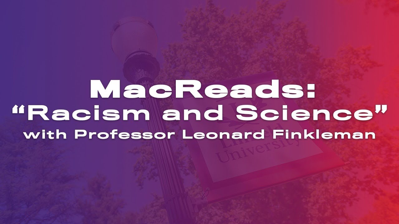 MacReads: Racism and Science