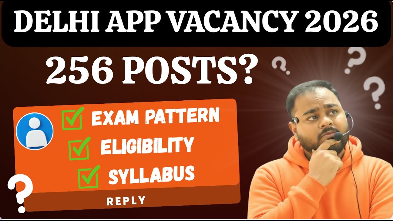 Delhi APP Vacancy 2026 | Syllabus, Eligibility & Exam Pattern | Delhi APO