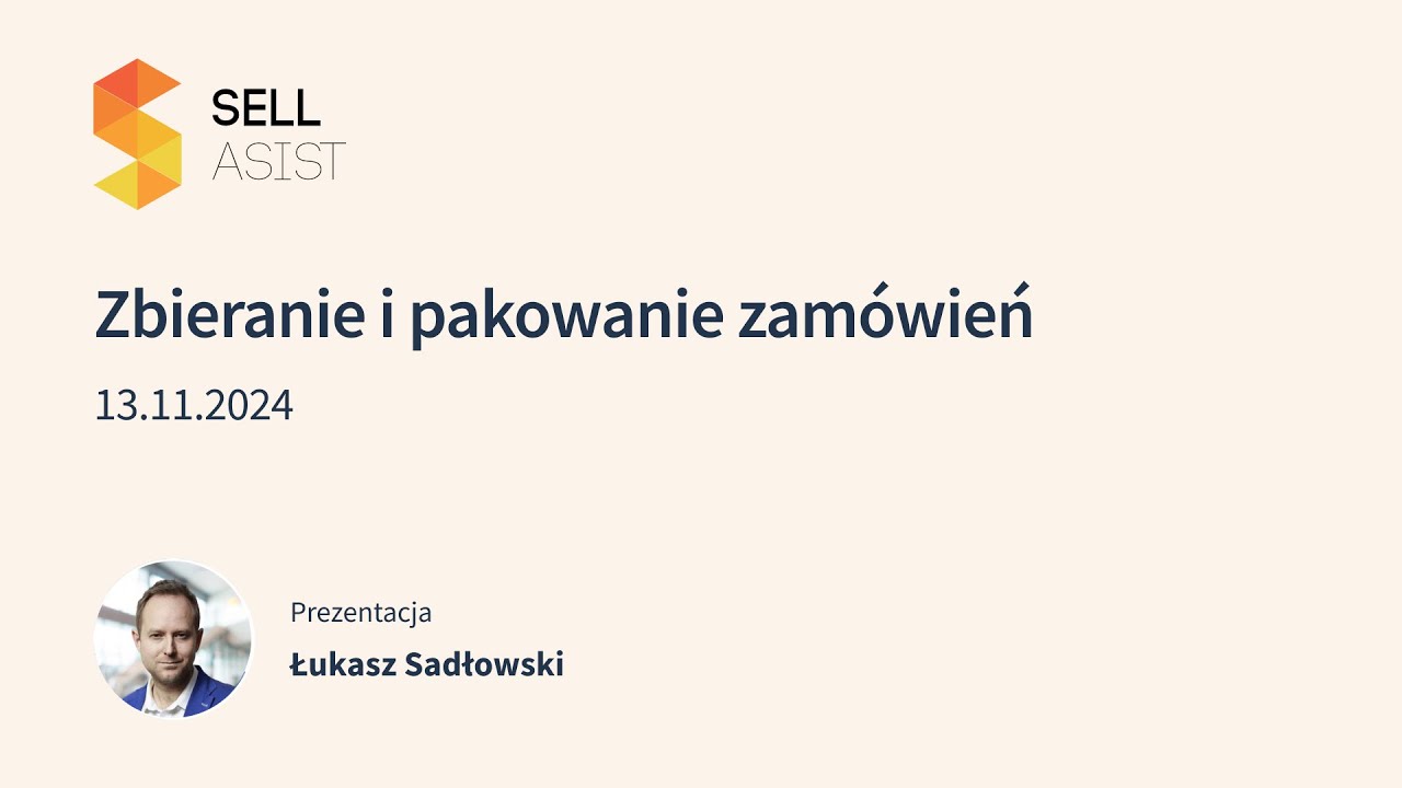 Szybkie zbieranie i pakowanie zamówień dzięki Sellasist