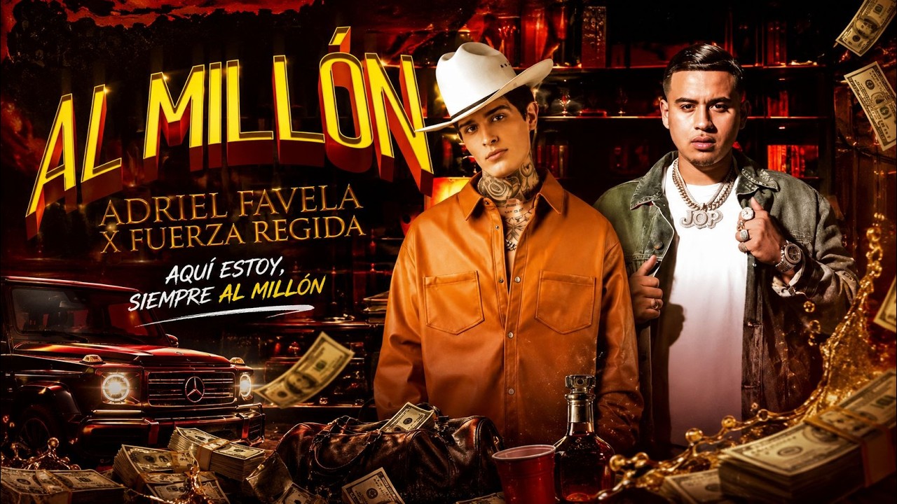 Adriel Favela x Fuerza Regida - Al Millón - Video Oficial 2021