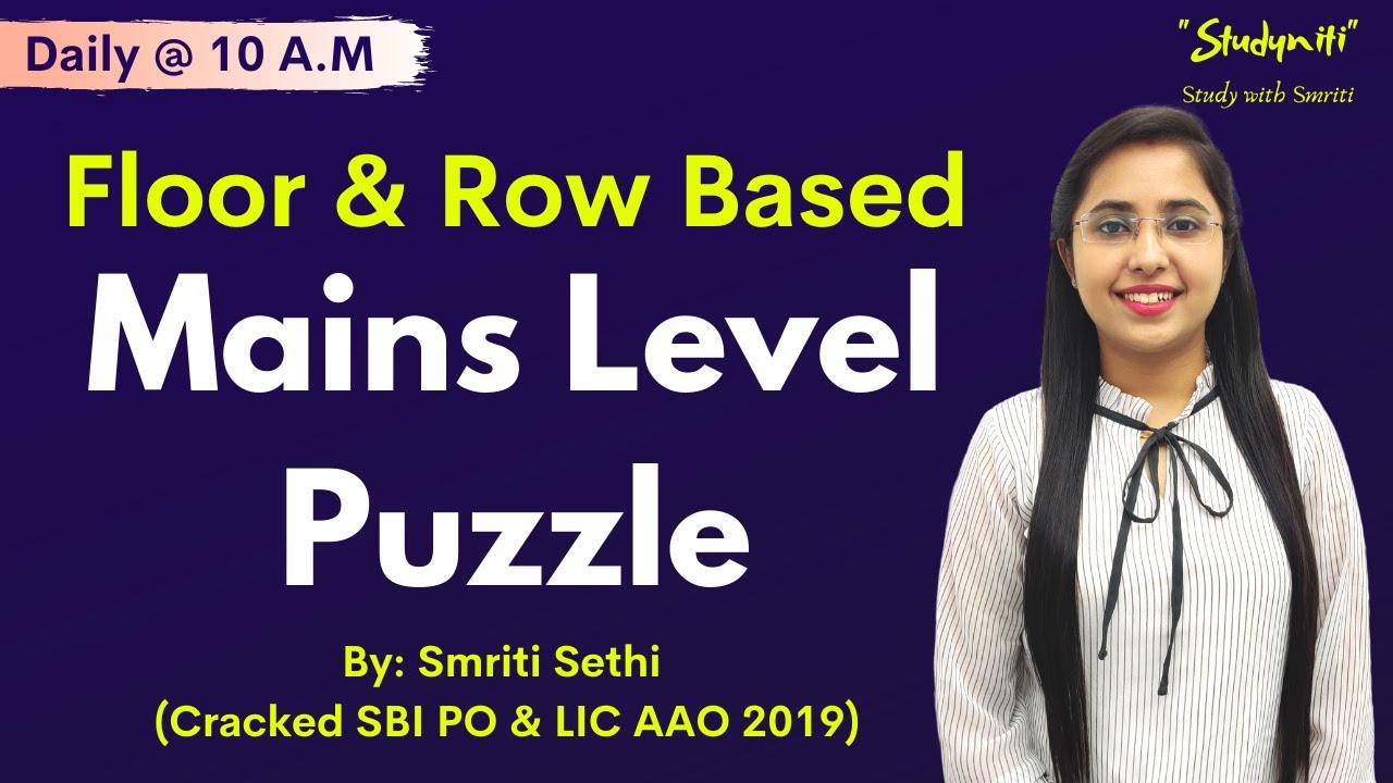 Mains Level Puzzle | Floor & Row Based Puzzle | Smriti Sethi | Banking Exams