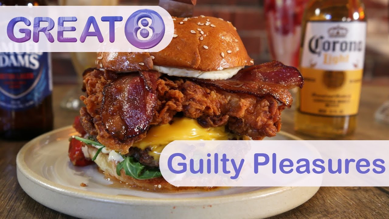 Great 8: Guilty Pleasures