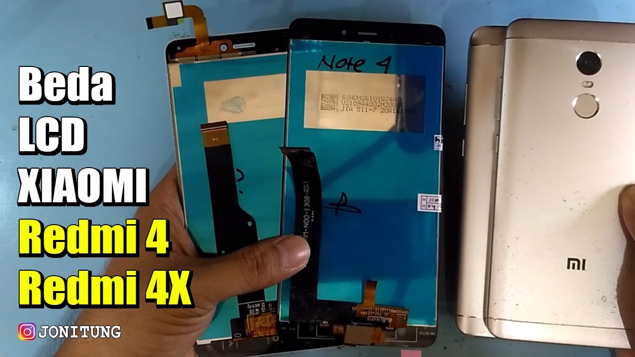Perbedaan LCD TOUCHSCREEN XIAOMI Redmi Note 4 Dan 4X
