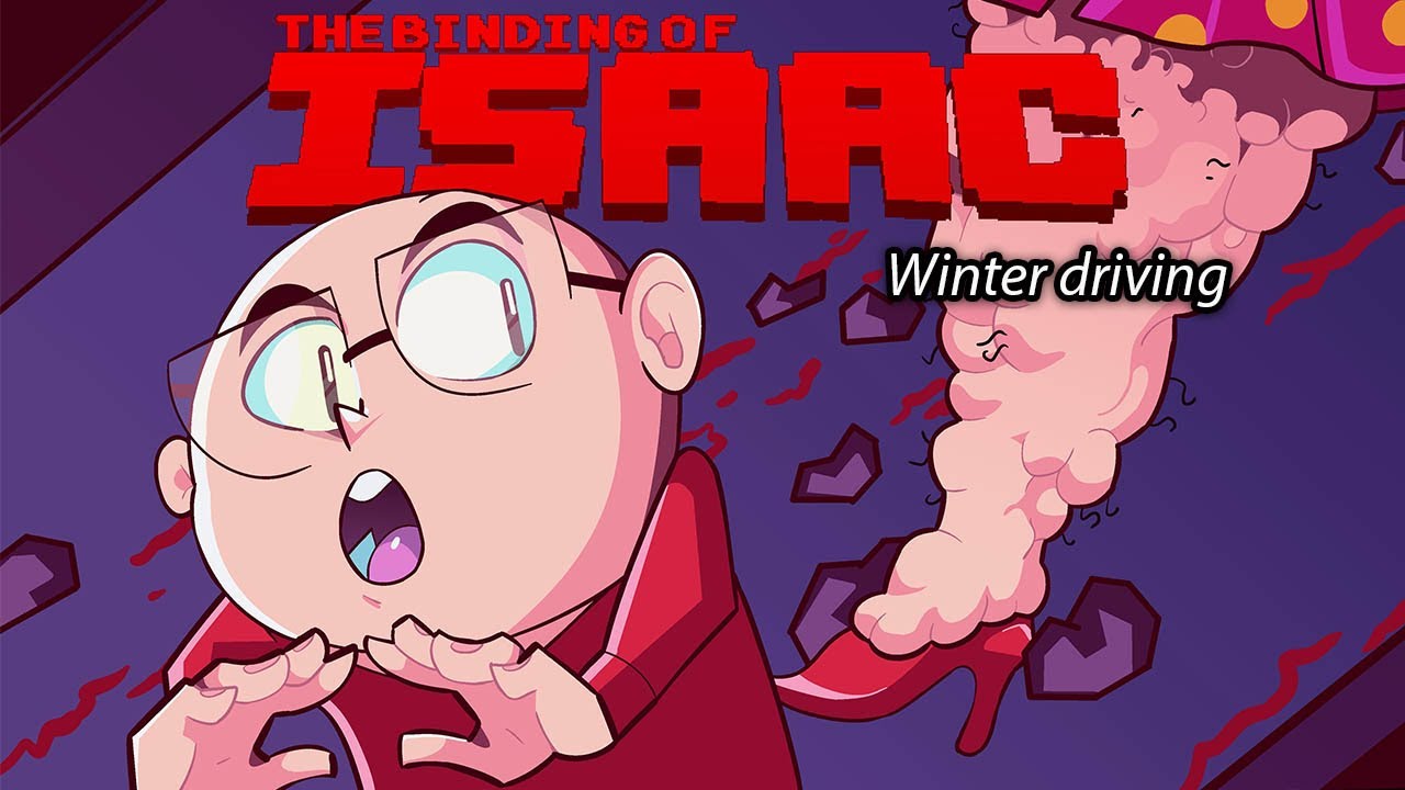Winter driving (The Binding of Isaac: Repentance)