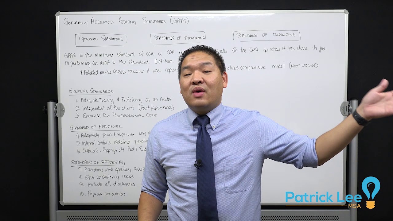 Auditing - 2.7 - Generally Accepted Auditing Standards GAAS