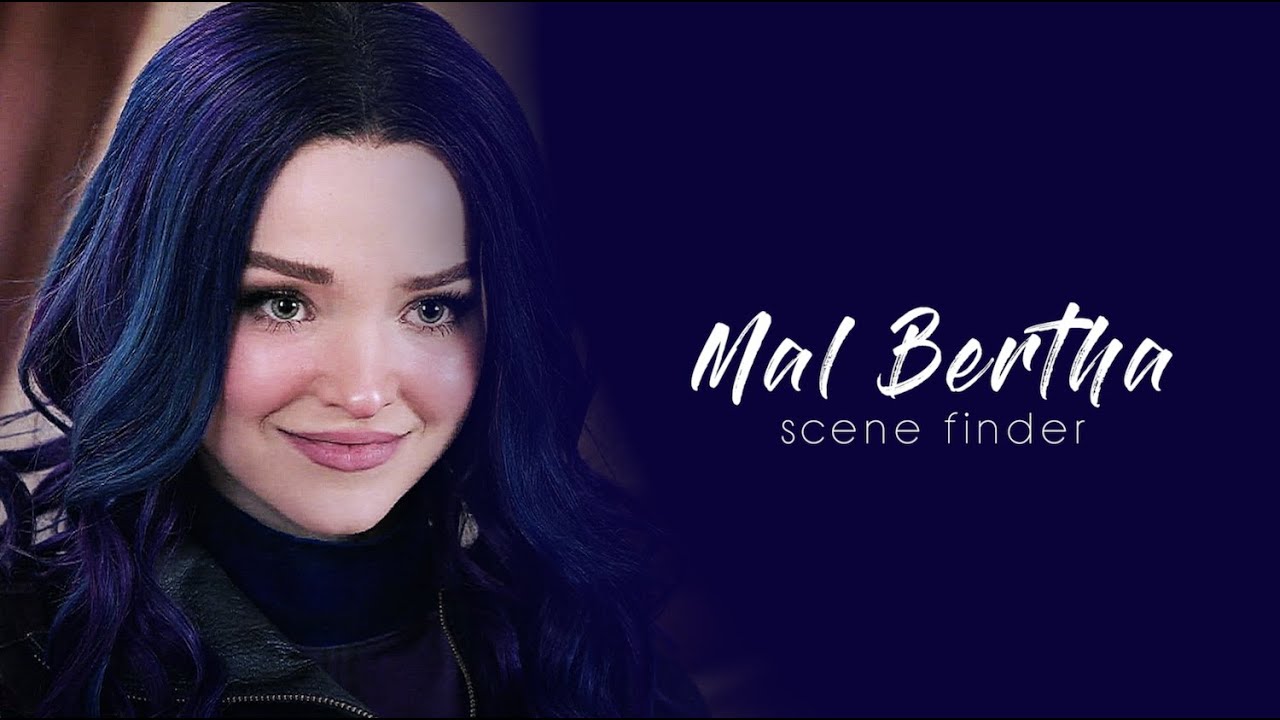 &bull; Mal Bertha | scene finder [D3]