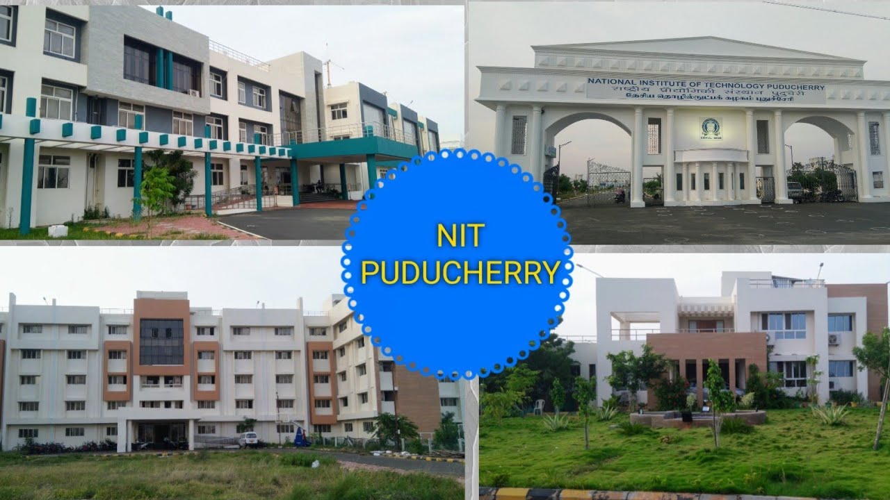 NIT Puducherry campus tour/NIT/National institute of technology Pondichery campus tour