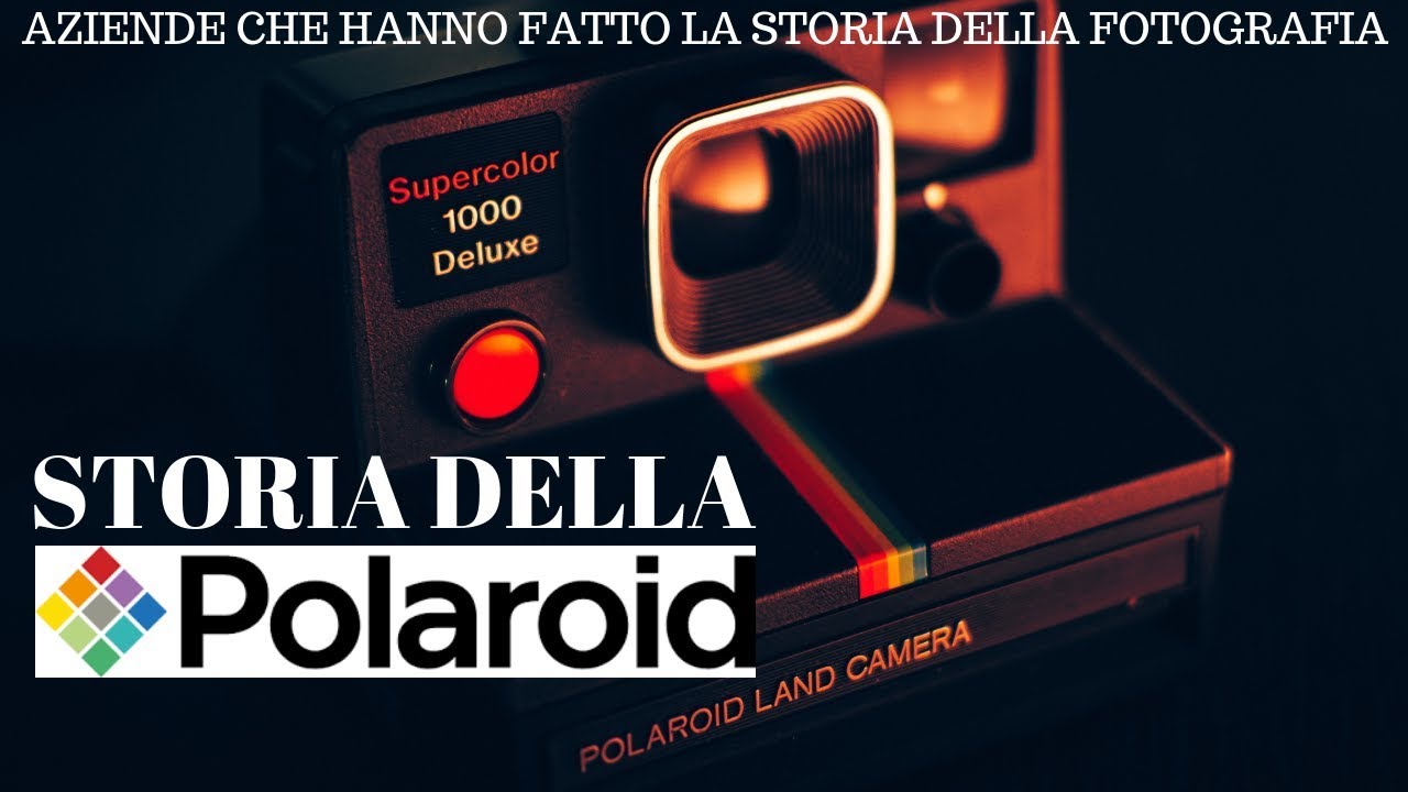La storia della POLAROID e delle sue mitiche PELLICOLE ISTANTANEE | Storia della fotografia