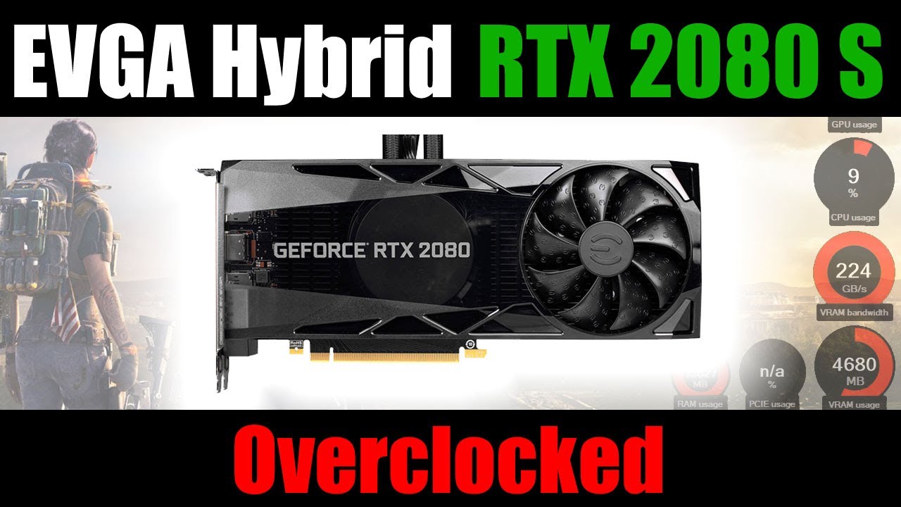 EVGA RTX 2080 SUPER XC Hybrid Gaming | Overclocked