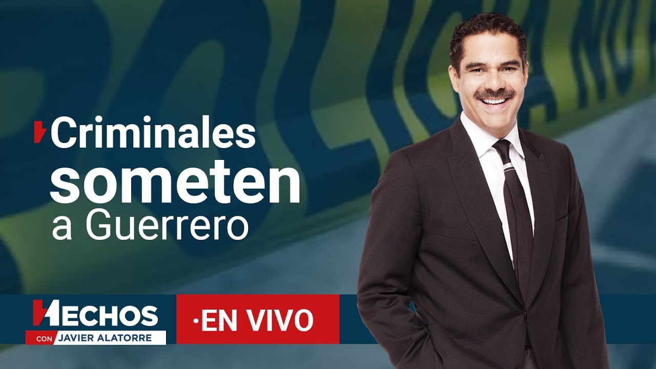 #EnVivo | Guerrero vive una época de violencia e inseguridad sin precedentes (8/11/2024)
