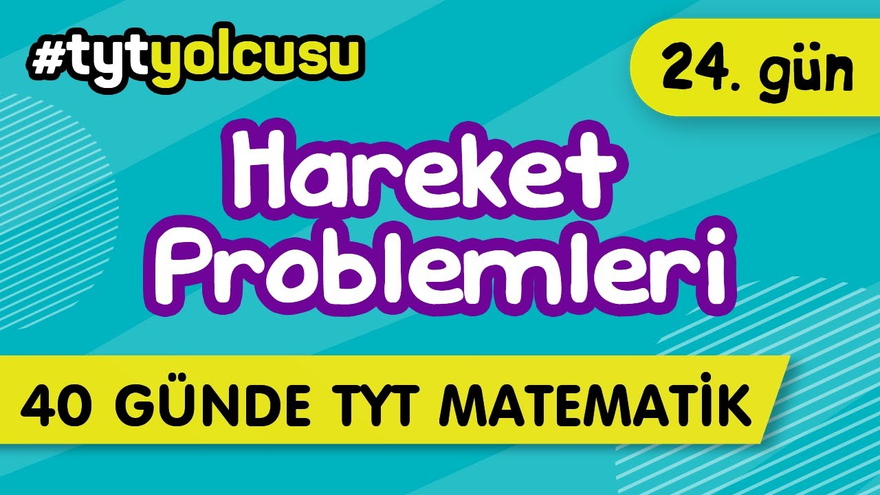 HAREKET PROBLEMLERİ (24/40) |  TYT Uçuş Kampı  #2022yolcusu  |  ŞENOL HOCA