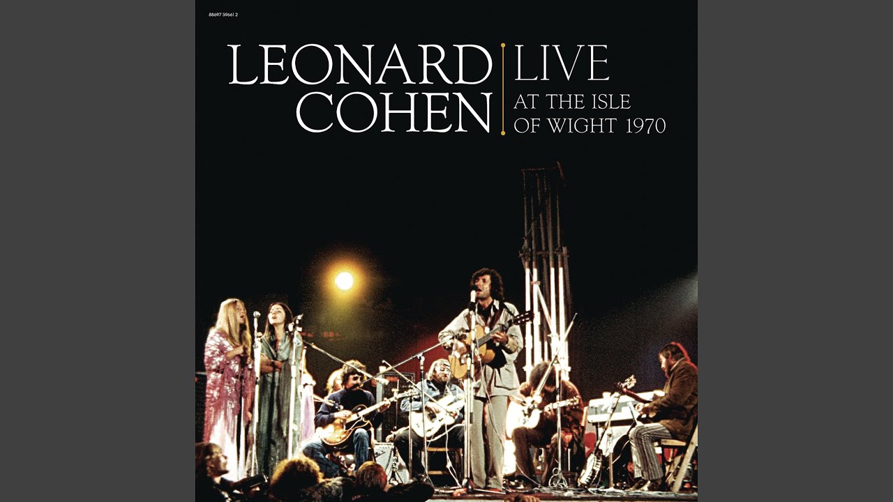 So Long, Marianne (Live at Isle of Wight Festival, UK)