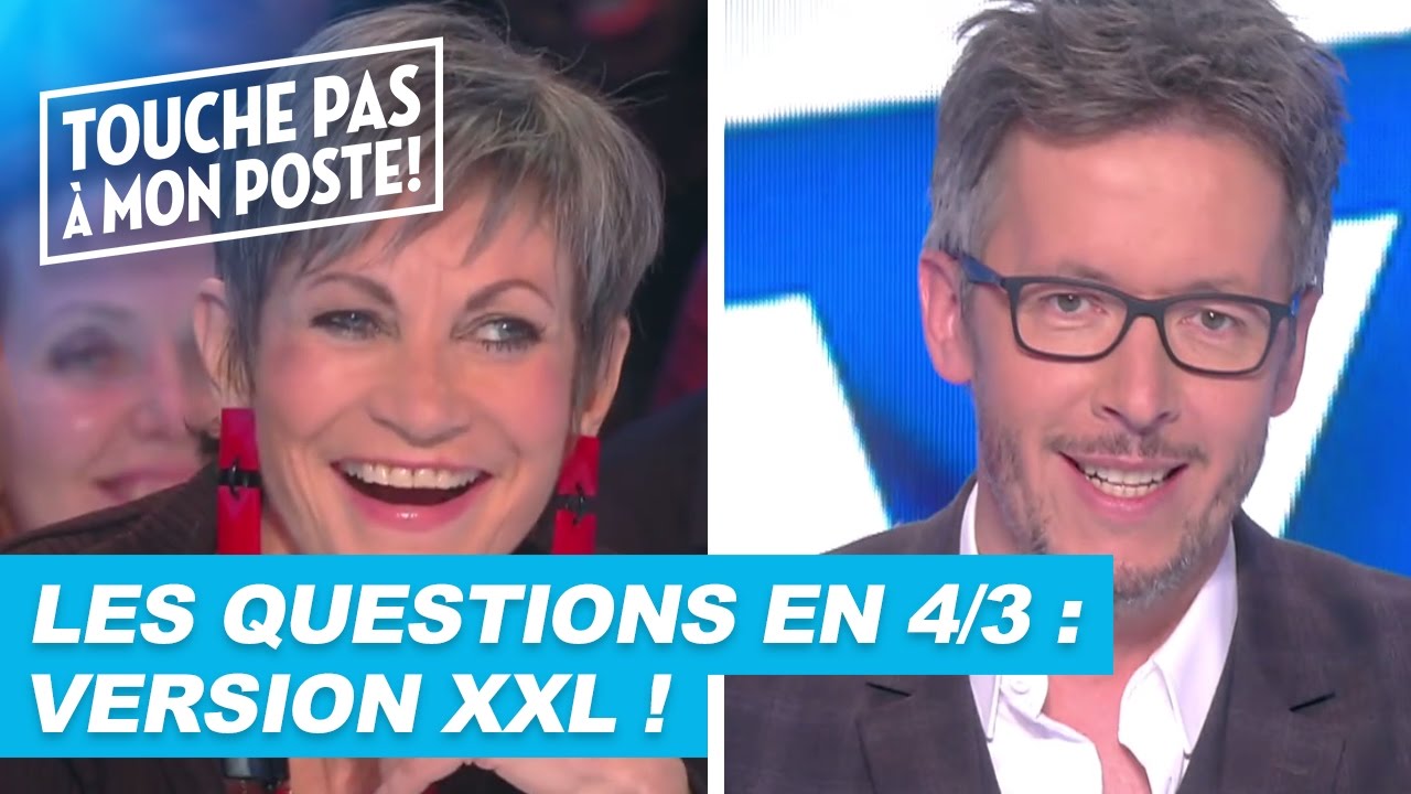 Les questions en 4/3 de Jean-Luc Lemoine : Version XXL !