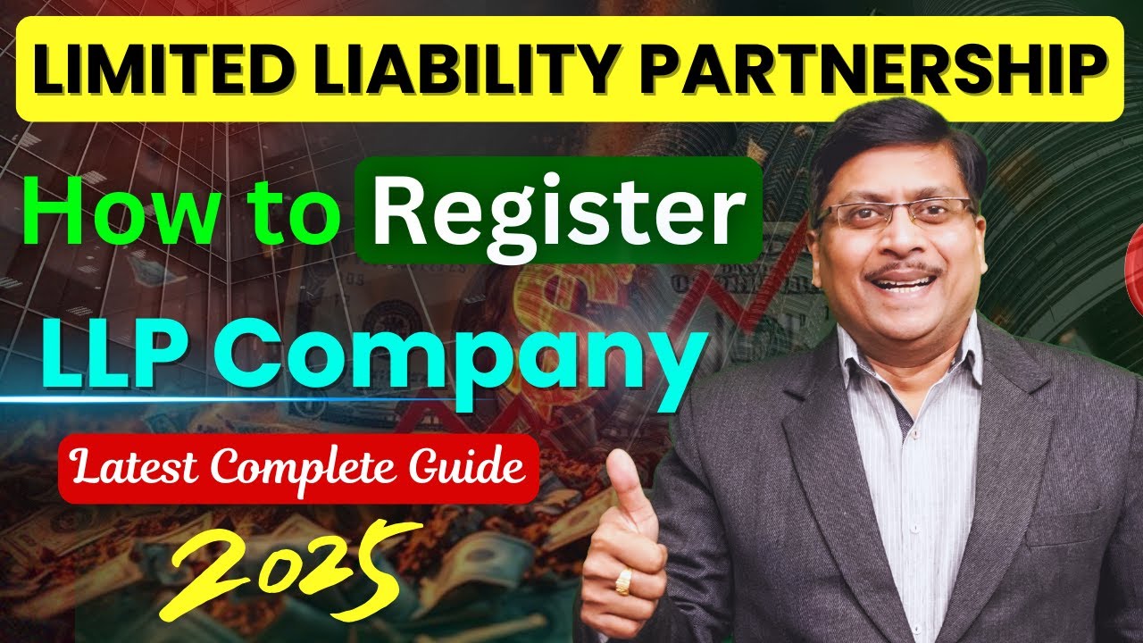 How To Register LLP | Limited Liability Partnership Registration  | LLP Registration Process | LLP |