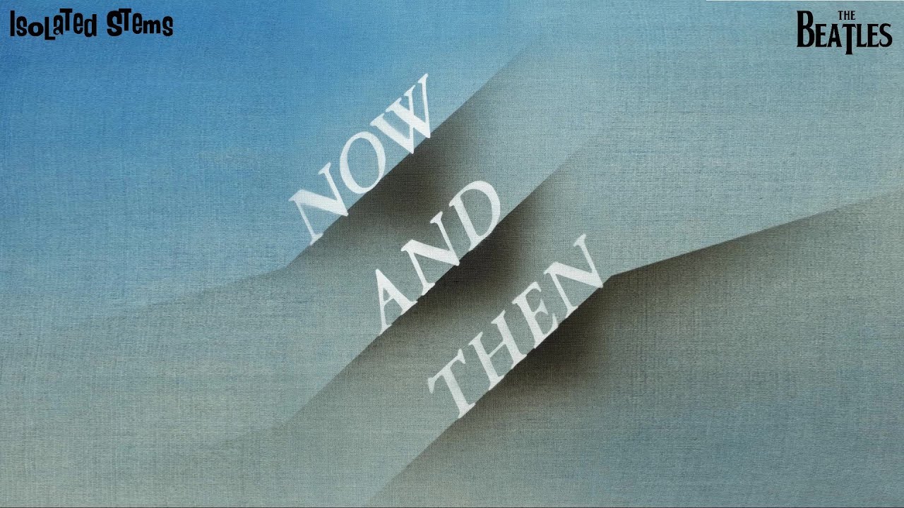 Deconstructing Now and Then - The Beatles (Isolated Tracks)