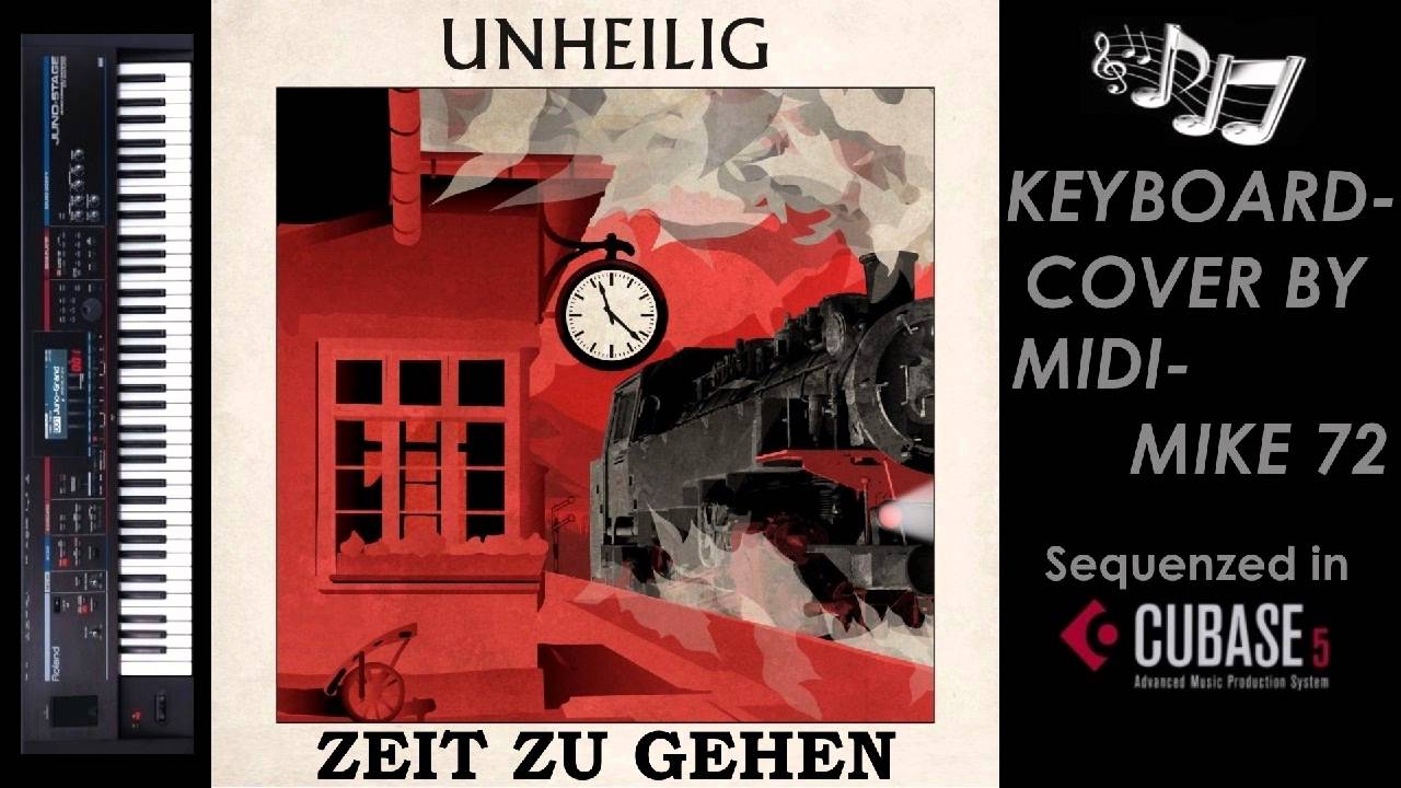 Zeit zu Gehen / Unheilig - Keyboard-Cover by Midimike72