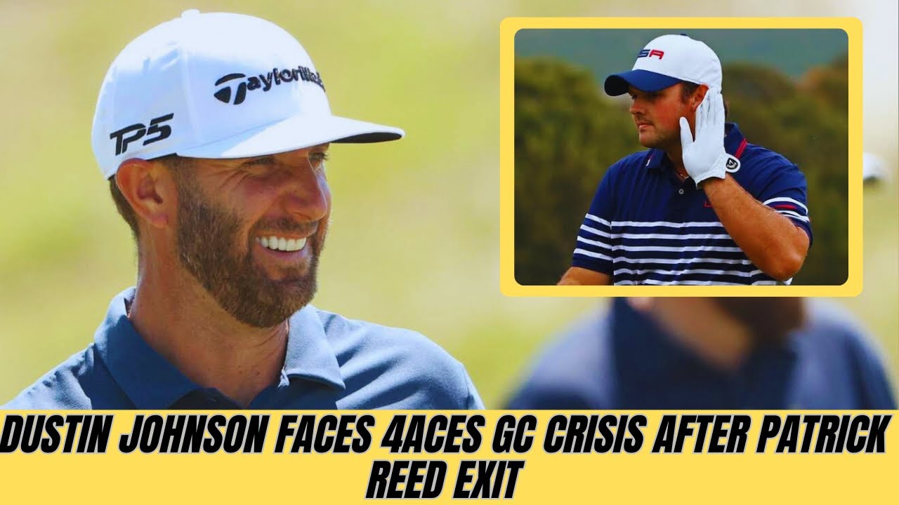 Dustin Johnson Faces 4Aces GC Crisis After Patrick Reed Exit 😳🔥 | LIV Golf Roster Shaken