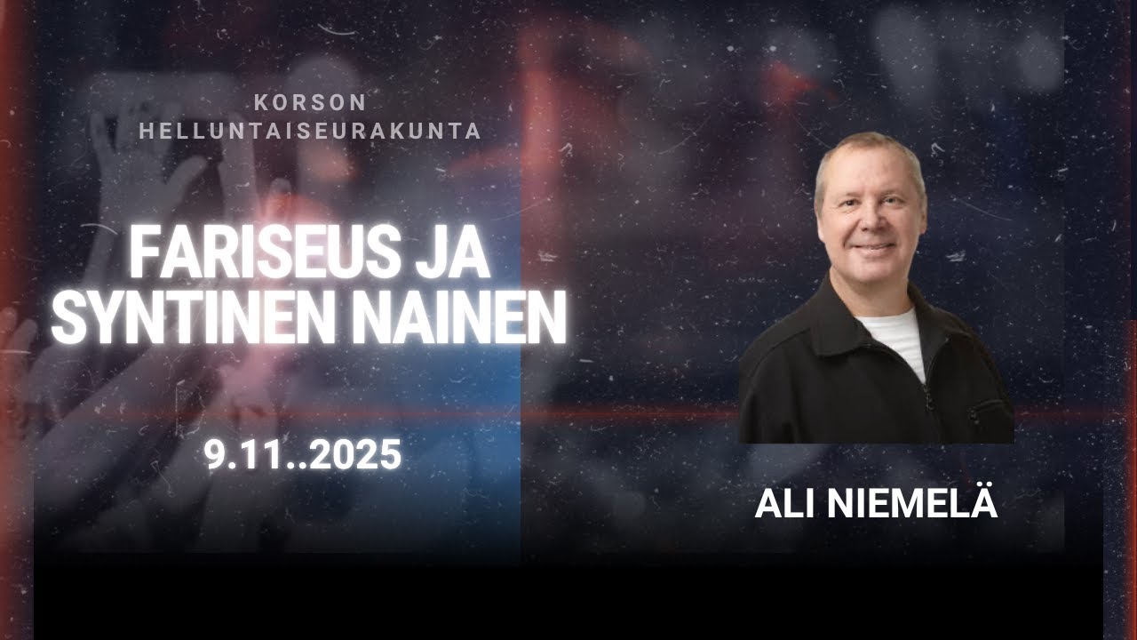 Ali Niemelä, evankelista 9 11 2025