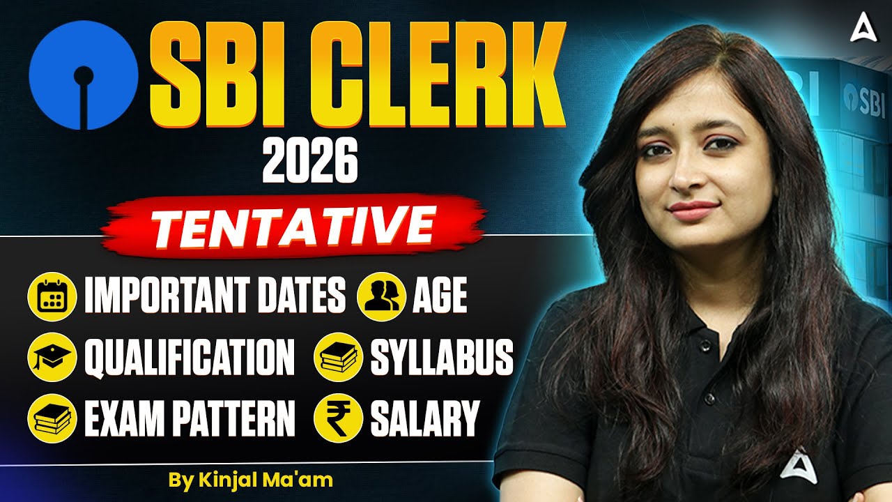 SBI Clerk 2026 Tentative Notification | Syllabus, Age Limit, Qualification & Salary | Kinjal Ma'am