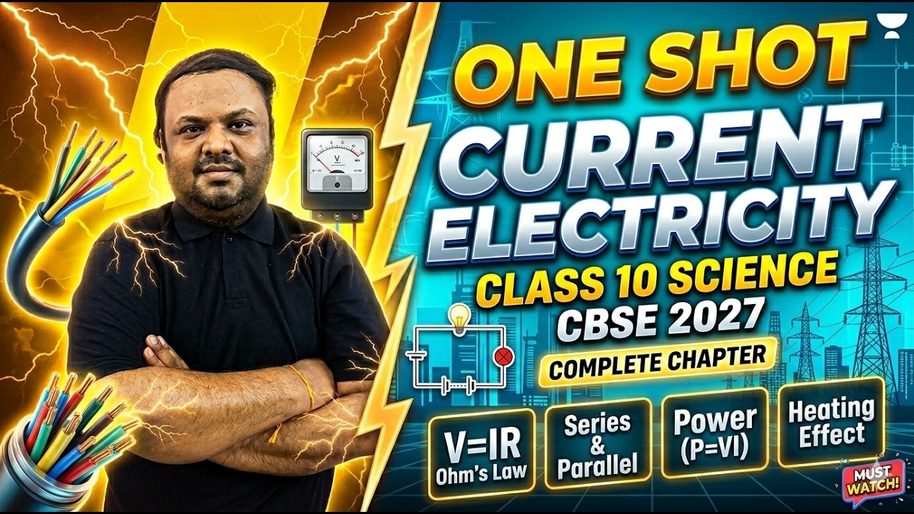 Current Electricity One Shot | Class 10 Science | Complete Theory and Numerical | CBSE 2026