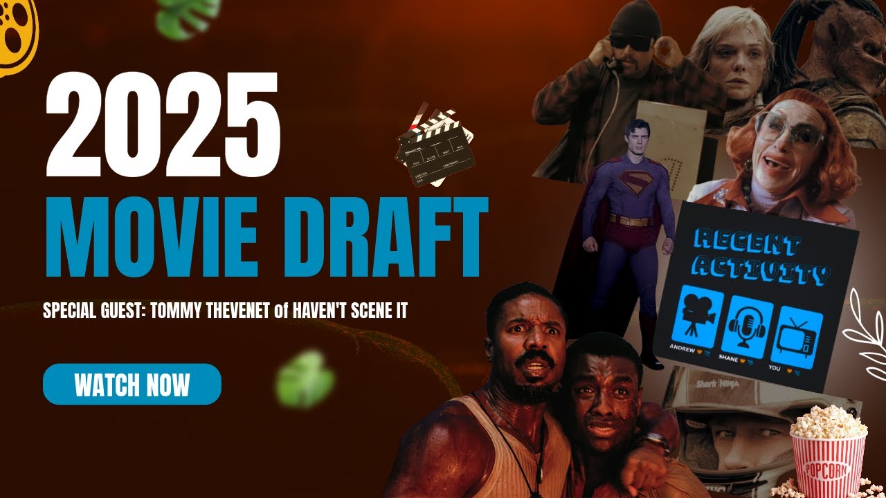2025 Movie Draft w/ Tommy Thevenet of Haven't Scene It