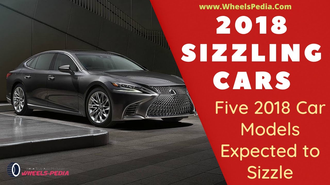 Five 2018 Car Models Expected to Sizzle | 2018 Ferrari Dino, 2018 Infiniti Q100, 2018 Lincoln