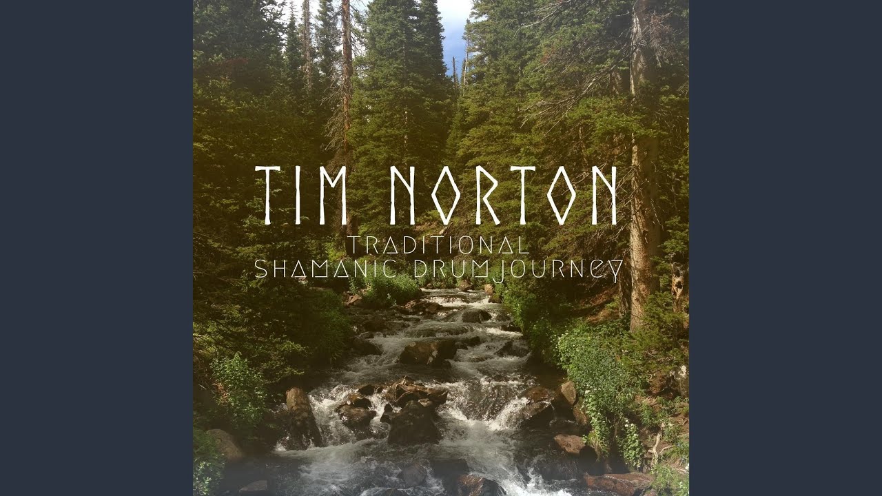 Traditional Shamanic Drum Journey